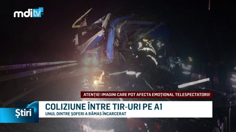COLIZIUNE ÎNTRE TIR-URI PE A1